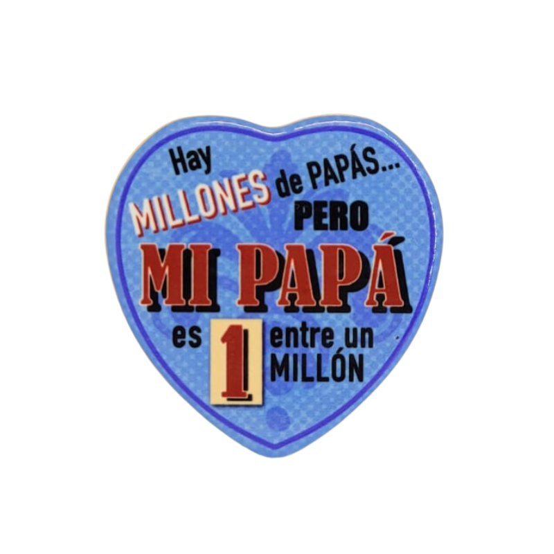 Imán Hay Millones de Papás pero... Imán Hay Millones de Papás pero...