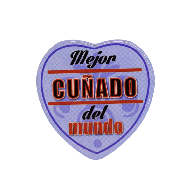 Imán Mejor Cuñado del Mundo